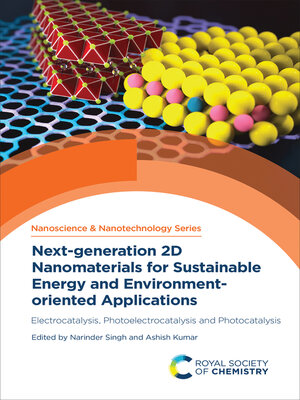 cover image of Next-generation 2D Nanomaterials for Sustainable Energy and Environment-oriented Applications